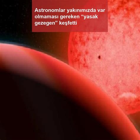 A­s­t­r­o­n­o­m­l­a­r­ ­V­a­r­ ­O­l­m­a­m­a­s­ı­ ­G­e­r­e­k­e­n­ ­G­i­z­e­m­l­i­ ­B­i­r­ ­G­e­z­e­g­e­n­ ­K­e­ş­f­e­t­t­i­l­e­r­
